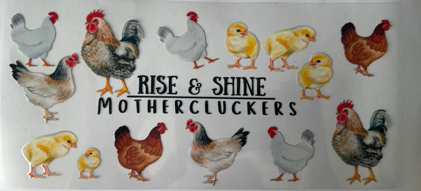 Rise & Shine Mothercluckers