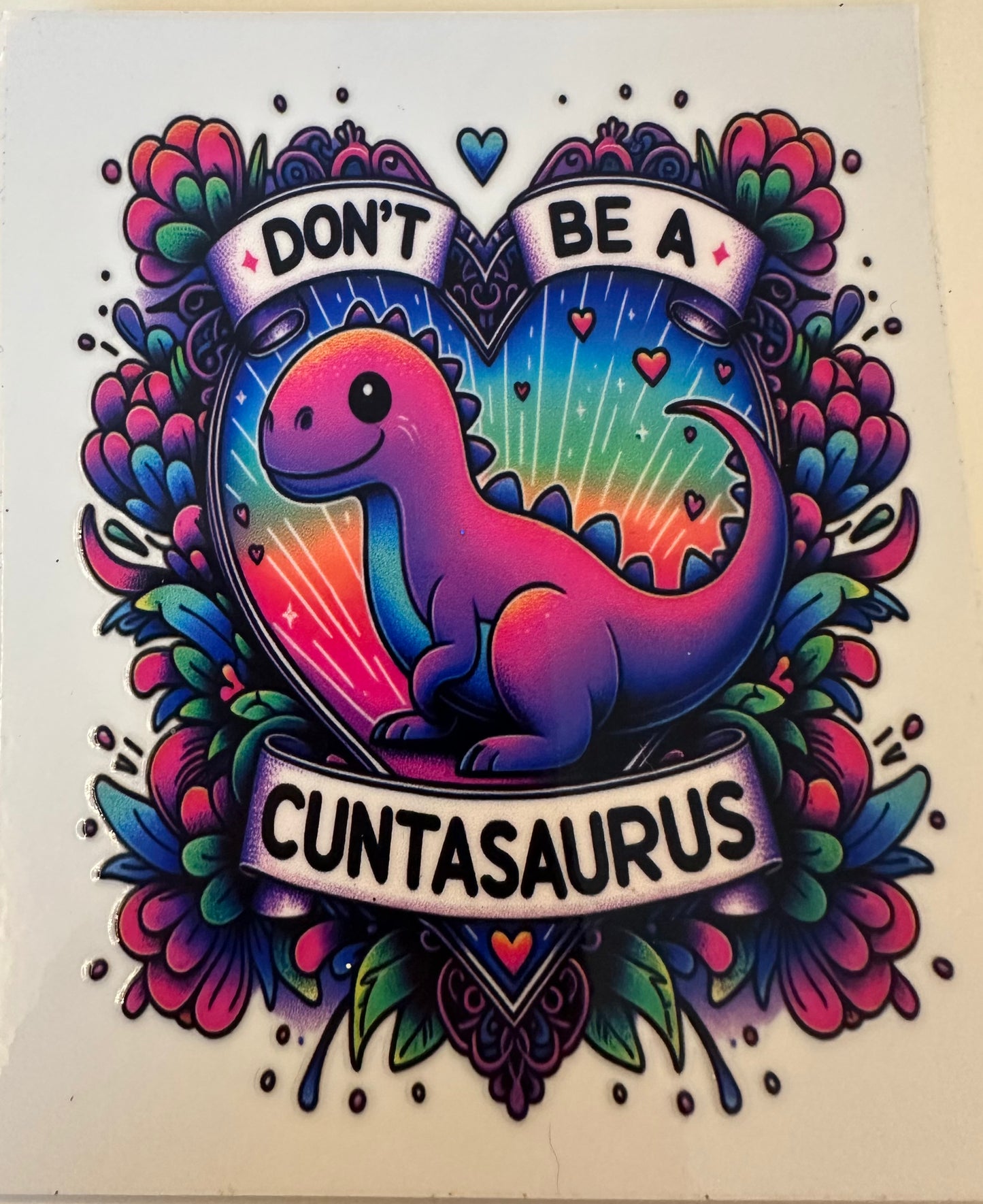 Dont be a cuntasaurus