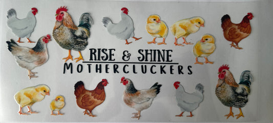 Rise & Shine Mothercluckers