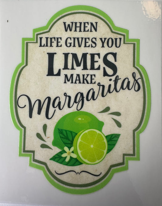 When Life Gives You Limes Make Margaritas