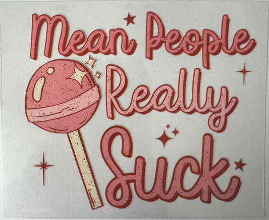 Mean People Really Suck