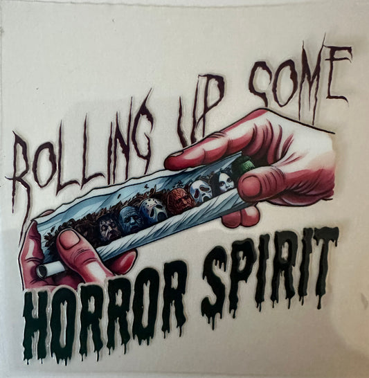 Rolling Up Some Horror Spirt