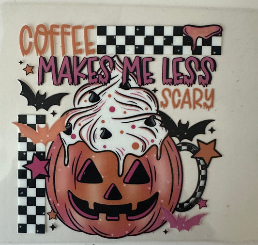 Coffee makes Me Less Scary